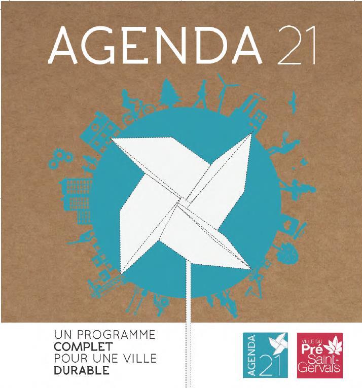 PRESENTATION DE L AGENDA 21 Le programme d actions de l Agenda 21 de la Ville, comporte : 5 axes stratégiques 69 actions en faveur du développement durable Pour la période 2014-2017 Depuis l adoption