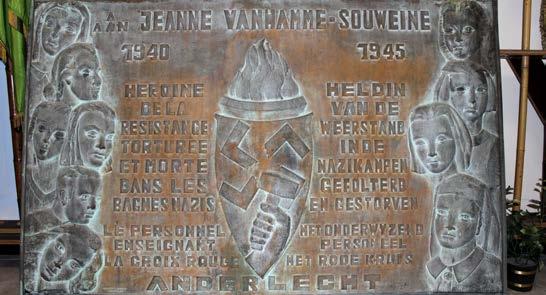Des plaques commémoratives pour les morts Ecole communale des filles n 5, rue du Chapeau Depuis 1989, une plaque commémorative dédiée à Jeanne Van Hamme-Souweine est conservée dans le musée de la rue