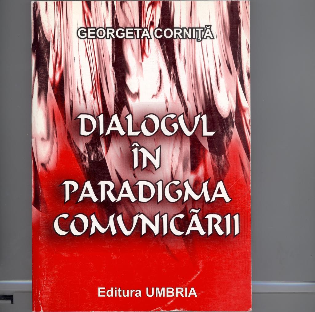 DIALOGUL ÎN PARADIGMA COMUNICĂRII - PDF Free Download