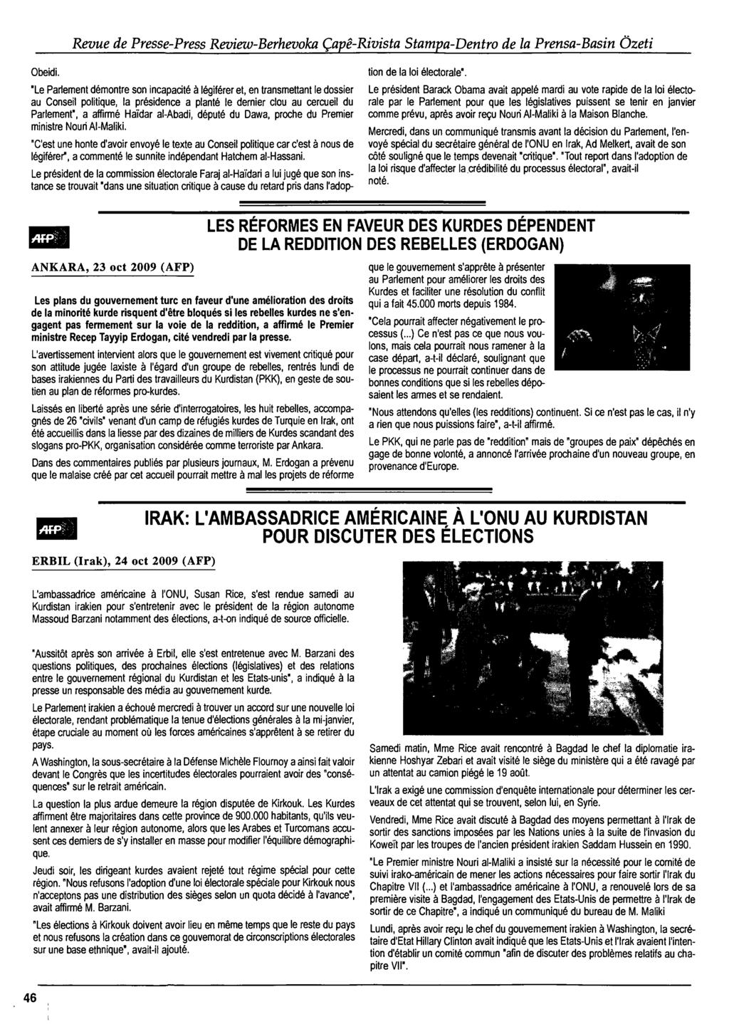 Revue de Presse-Press Review-Berhevoka Çapê-Ri'vista Stampa-Dentro de la Prensa-Basin Ôzeti Obeidi.