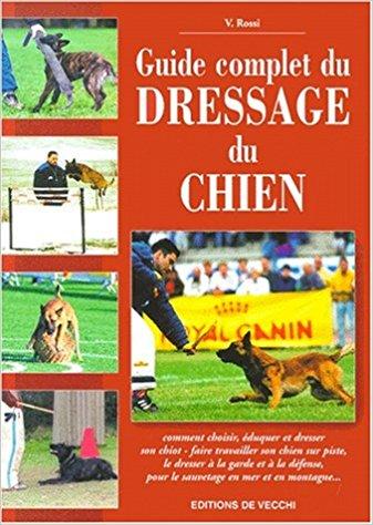 Guide Complet Du Dressage Du Chien Télécharger Lire Pdf