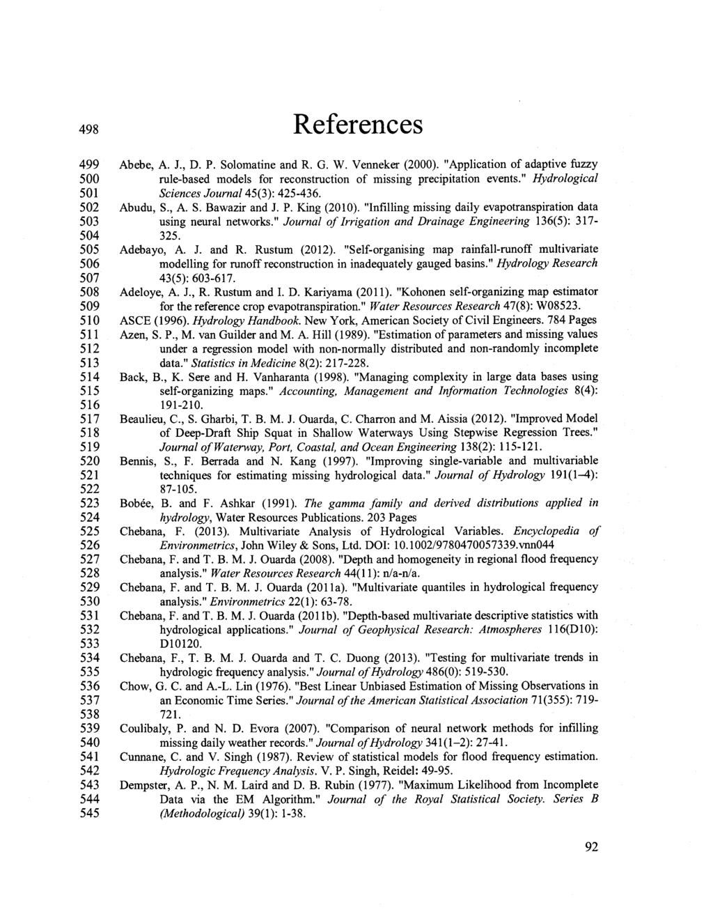 498 References 499 Abebe, A. J., D. P. Solomatine and R. G. W. Venneker (2000). "Application of adaptive fuzzy 500 rule-based models for reconstruction of missing precipitation events.