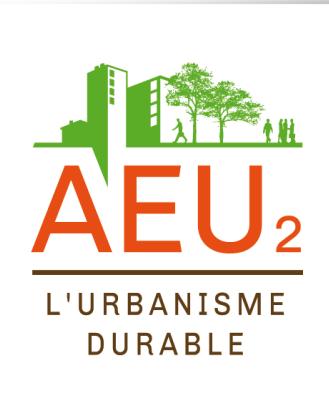 Zoom sur l AEU2, pour des projets de planification et d aménagement durables L Approche Environnementale de l Urbanisme (AEU2) - Une approche multi-thématiques intégrée : énergie & climat,