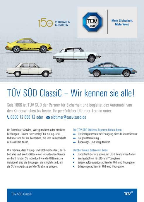 Anzeige TÜV SÜD ClassiC - Wir kennen sie alle! Seit 1886 ist TÜV SÜD der Partner für Sicherheit und begleitet das Automobil von den Kinderschuhen bis heute.