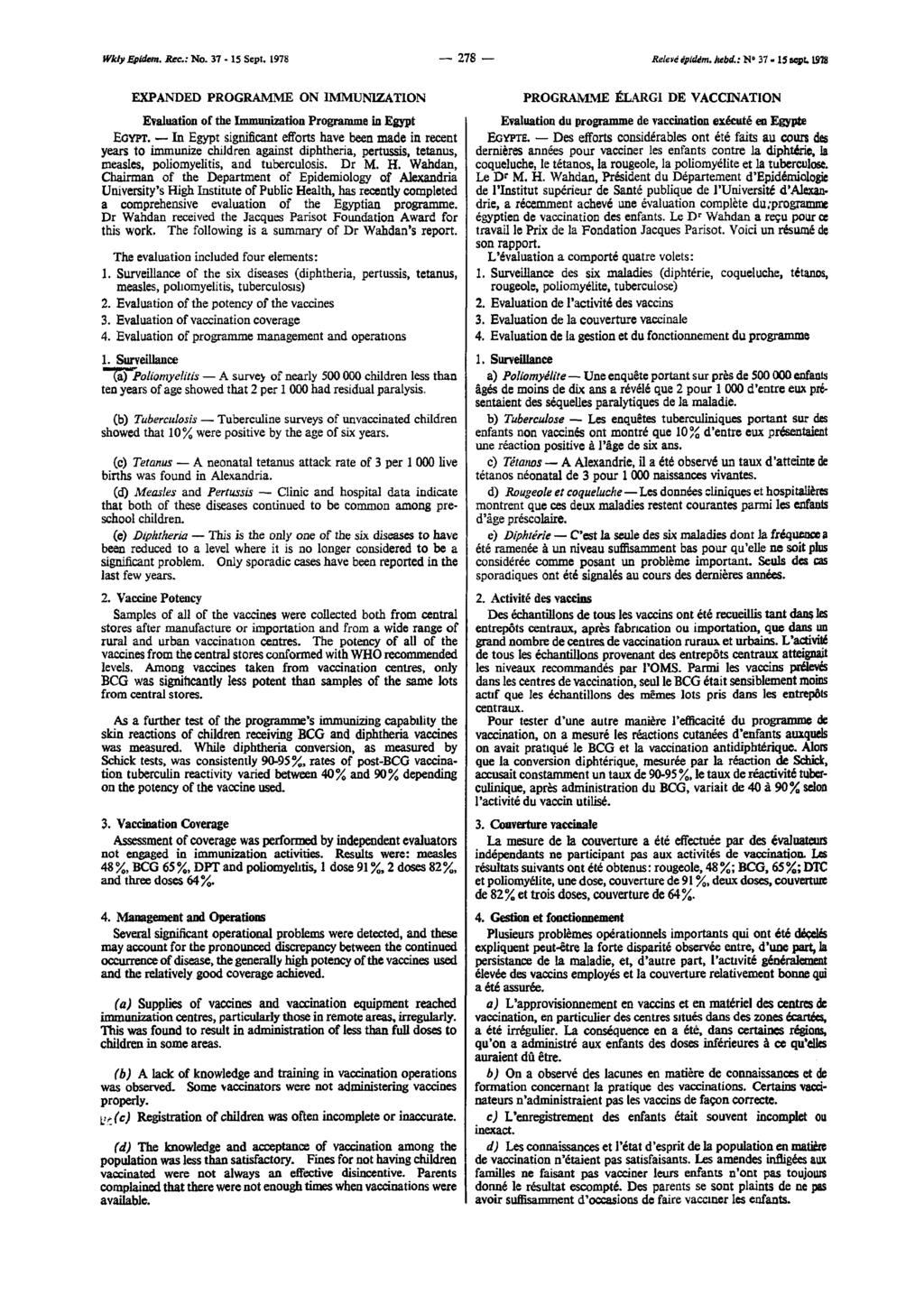 Wkly Epidem. Rec.: No. 37 15 Sept. 1978 278 Relevé épldém. iiebd.: N" 37-15 «ipt 1918 EXPANE PROGRAMME ON IMMUNIZATION Evaluation of the Immunization Programme in Egypt Egypt.