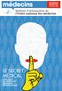 médecins Le secret médical entre droit des patients et obligation déontologique Bulletin d information de l Ordre national des médecins