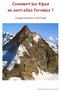 Comment les Alpes se sont-elles formées? Jacques Deferne et Nora Engel