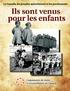 Ils sont venus pour les enfants