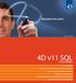 4D v11 SQL BREAKING THE LIMITS * Les nouveautés