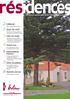 2 Editorial Bilan 2006 positif pour l'office. 2 Quoi de neuf Pavillons en PSLA à La Tardière Inauguration de l'ehpad d Angles