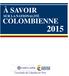 À SAVOIR SUR LA NATIONALITÉ COLOMBIENNE 2015
