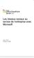 Les réseaux sociaux au service de l entreprise avec Microsoft. Auteur : Alina Fu Publication : juin 2008