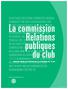 La commission Relations publiques du club