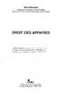 Elie Alfandari. Professeur a I'Universite de Paris-Dauphine Directeur de l'lnstitut de droit economique, fiscal et social DROIT DES AFFAIRES