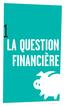 La question financière. www.guidesulysse.com