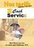 vice cash sere h service cash Servic Servic Cash Servic Appelez c est livré Service vous livre simple appel téléphonique 7j/7. Cash Service vous livre