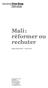 Mali: réformer ou rechuter
