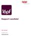 Rapport candidat. John Sample. 6 juillet 2012 CONFIDENTIEL