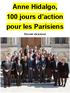 Anne Hidalgo, 100 jours d action pour les Parisiens. Dossier de presse