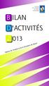 Les actions...9. quelques chiffres...19. Les actions... 21. Rapport financier...17. Rapport financier...29