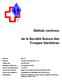 Statuts centraux. de la Société Suisse des Troupes Sanitaires. Version: V01.11. Groupe de travail AVO / CC. Edition du: 05 avril 2014