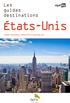 Les guides destinations. États-Unis. Guides destinations édition 2013 expat-blog.com
