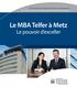 Le MBA Telfer à Metz Le pouvoir d exceller