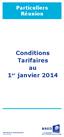 Particuliers Réunion. Conditions Tarifaires au 1 er janvier 2014. www.bred.fr