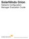 SolarWinds Orion Network Configuration Manager Evaluation Guide
