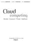 ROMAIN HENNION HUBERT TOURNIER ÉRIC BOURGEOIS. Cloud. computing. Décider Concevoir Piloter Améliorer. Groupe Eyrolles, 2012, ISBN : 978-2-212-13404-9
