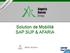 Solution de Mobilité SAP SUP & AFARIA. Meltz Jérôme