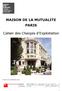MAISON DE LA MUTUALITE PARIS. Cahier des Charges d Exploitation