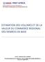 ESTIMATION DES VOLUMES ET DE LA VALEUR DU COMMERCE REGIONAL DES DENREES DE BASE