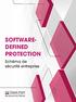 SOFTWARE- DEFINED PROTECTION. Schéma de sécurité entreprise