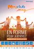 EN FORME POUR LA RENTRÉE! -10% promos -20% -30% -40% -50% L AGENDA MEYCLUB : UN JOUR, UNE SORTIE