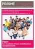 Le PRISME défend les intérêts de la profession // p. 11 Accord sur le portage salarial : l aboutissement de 18 mois de négociation // p.