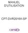MANUEL D'UTILISATION CPT-DVR2016X-SP