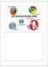 Mozilla Firefox 3.5. Google Chrome 3.0 LES NAVIGATEURS WEB. (pour Windows) Opéra 10. Internet Explorer 8. Safari 4.0
