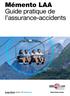 Mémento LAA Guide pratique de l assurance-accidents