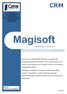 Magisoft CRM. L intelligence Software. Progiciels de gestion pour l industrie