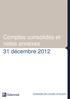 Comptes consolidés et notes annexes 31 décembre 2012
