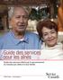 Guide des services offerts par le gouvernement du Canada aux aînés et à leur famille