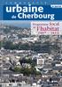 urbaine l habitat de Cherbourg Programme local 2 0 0 7-2 0 1 2 le journal C o m m u n a u t é Janvier 2007 - n 36