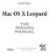 David Pogue. Mac OS X Leopard THE MISSING MANUAL. Groupe Eyrolles, 2008, pour la présente édition, ISBN : 978-2-212-12308-1