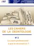 LES CAHIERS DE LA DEONTOLOGIE