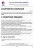 COURTIER EN ASSURANCE I. CONDITIONS REQUISES. A. Age et nationalité 23/07/2012