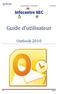 Guide utilisateur - Outlook 2010 01.12.2014. Guide d utilisateur. Outlook 2010. JTo Page 1