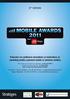 Date limite de remise de vos dossiers : le 29 avril 2011 Soirée de remise des Prix : le 8 juin 2011 dans le cadre du salon Buzzness Mobile