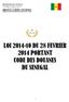 LOI 2014-10 DU 28 FEVRIER 2014 PORTANT CODE DES DOUANES DU SENEGAL