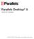 Parallels Desktop 8. Guide de l'utilisateur. Copyright 1999-2012 Parallels Holdings, Ltd. and its affiliates. All rights reserved.